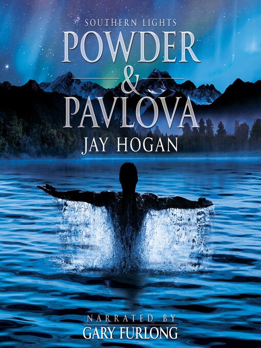 Title details for Powder and Pavlova by Jay Hogan - Available